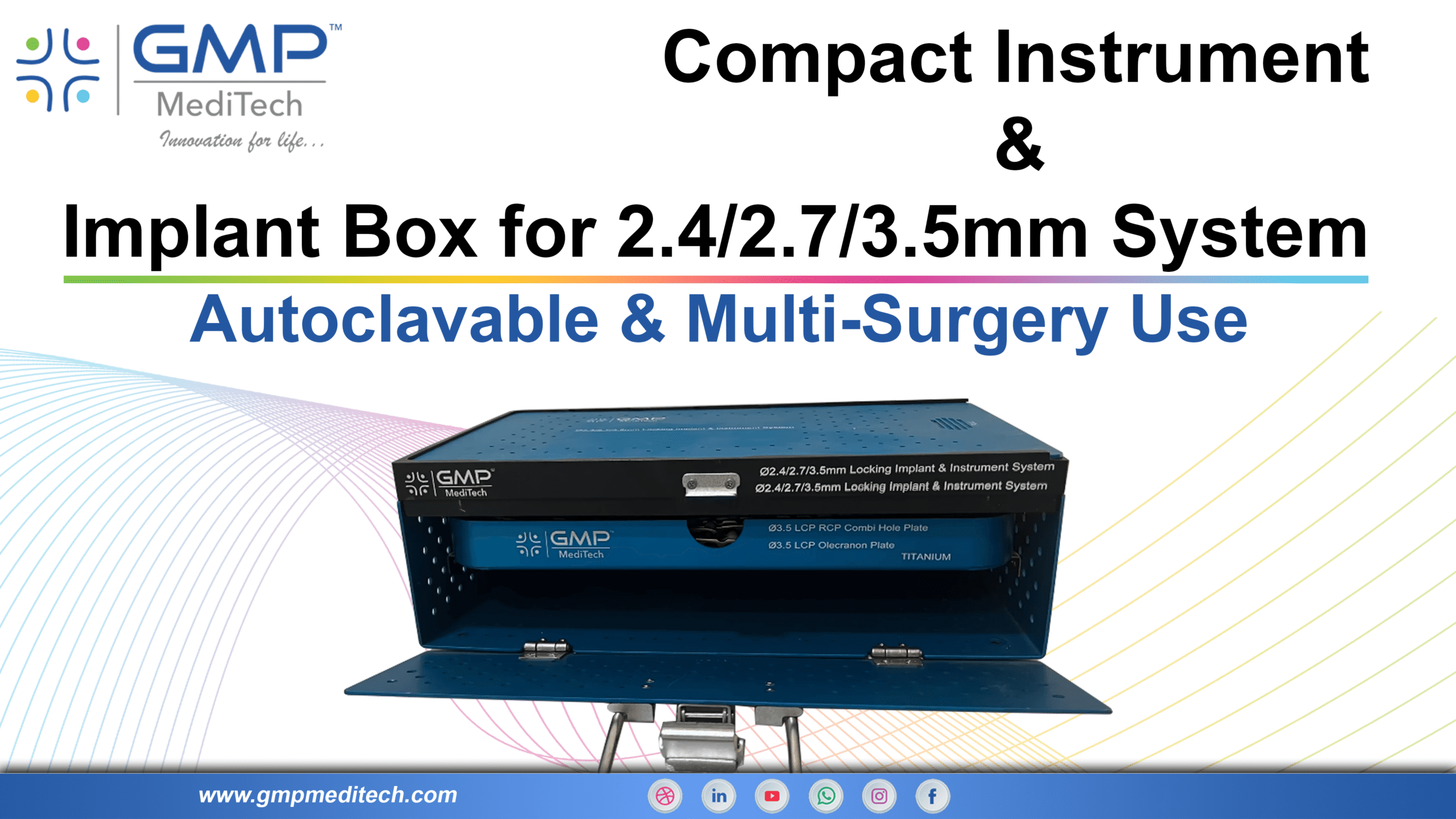 Compact Instrument & Implant Box for 2.4/2.7/3.5mm System | Autoclavable & Multi-Surgery Use