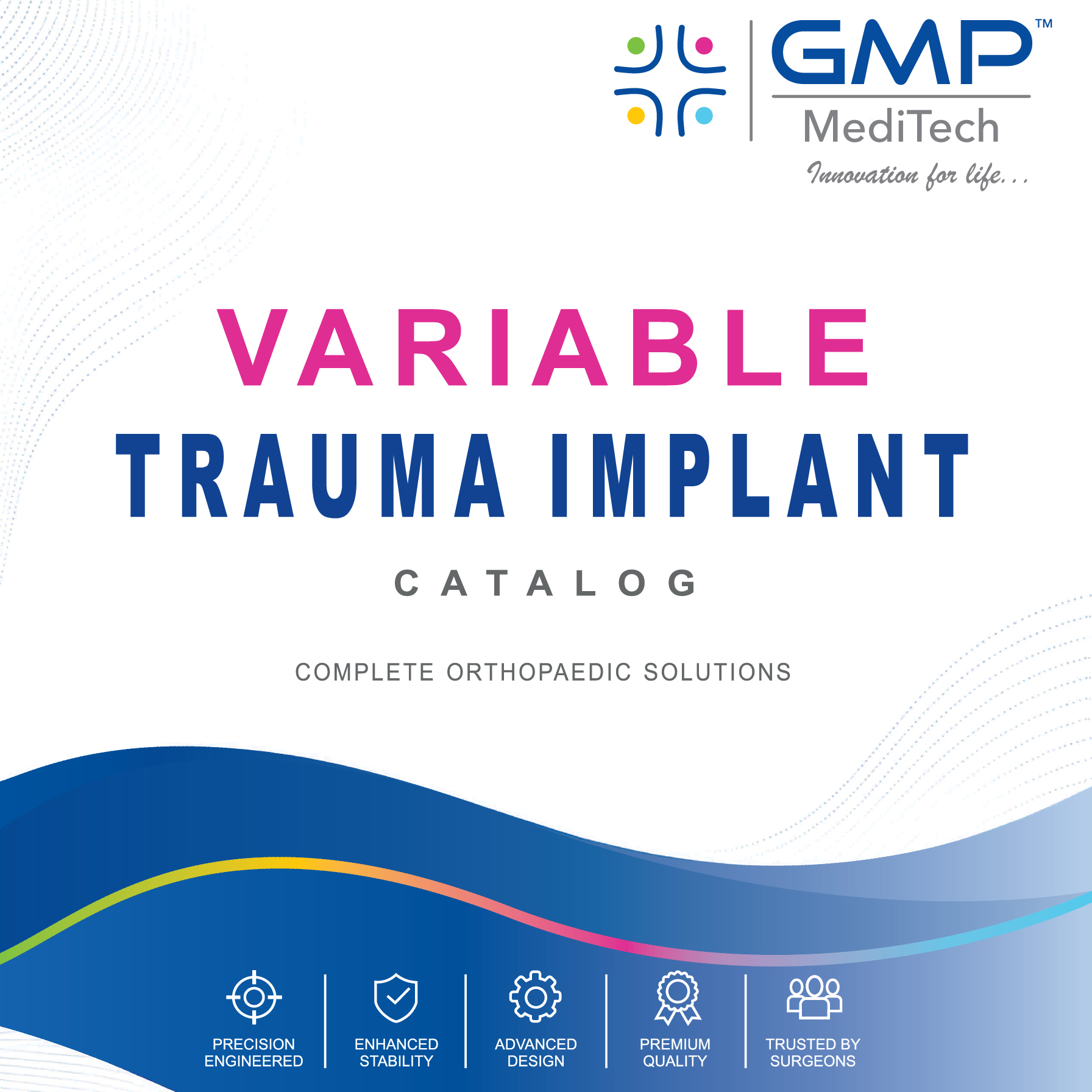 Variable Trauma Implant
